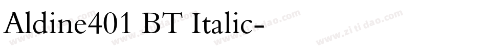 Aldine401 BT Italic字体转换